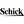 Schick