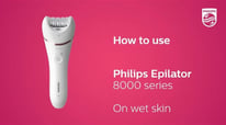 How to Use Philips Epilator 8000 &ndash; Full User Guide