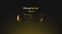 Quick Start Guide: Lucyd Armor for First-Time Users