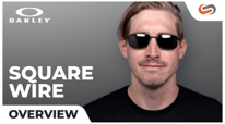 Learn Oakley Square Wire in 10 Minutes or Less