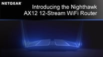Introducing the Nighthawk AX12 AX6000 12-Stream WiFi Router