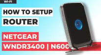 How to Properly Set Up a NETGEAR WNDR3400