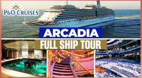 P&O Cruises Arcadia Walk Through Ship Tour