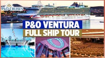 P&O Cruises Ventura Cruise Ship Tour