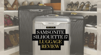 Samsonite Silhouette 17 Overview