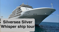 Everything You Need to Know About Silver Whisper Cruise Ship's