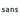 Sans