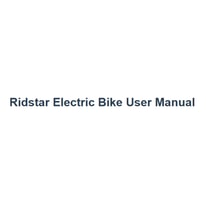 Ridstar Electric Bike User Manual Model: E26