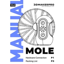 Your New 3DMakerPro Mole Buddy: A User&rsquo;s Guide