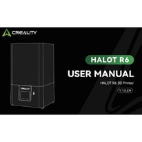 Creality Halot-R6 3D Printers User Manual