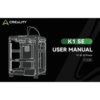 Creality K1 SE 3D Printer User Manual