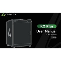 Creality K2 Plus Combo 3D Printer User Manual