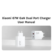 Xiaomi 67W GaN Dual Port Charger User Manual