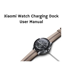 Xiaomi Watch Charging Dock User Manual