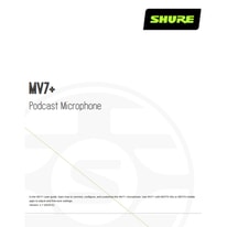 Shure MV7+ Manual