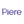 Piere