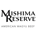 Mishima Reserve