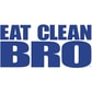 Eat Clean Bro