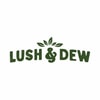 LUSH & DEW