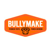 Bullymake