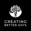 Creating Better Days