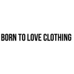 Born to Love Clothing coupon codes