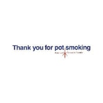 Thank You For Pot Smoking coupon codes