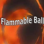 Flammable Ball coupon codes