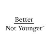 Better Not Younger Coupon Code