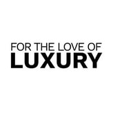 For The Love of Luxury coupon codes