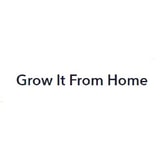 Grow It From Home coupon codes
