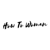 How To Woman coupon codes