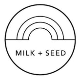 Milk + Seed coupon codes