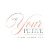 Not Your Petite coupon codes