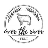 Over The River Felt coupon codes