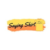 Saying Shirt coupon codes