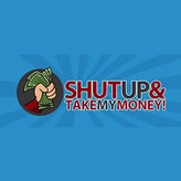 Shut Up And Take My Money Store coupon codes