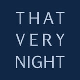 THAT VERY NIGHT coupon codes