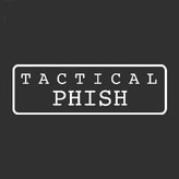 Tactical Phish coupon codes