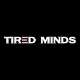 Tired Minds Apparel coupon codes