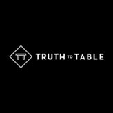 Truth To Table coupon codes