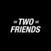 Two Friends coupon codes