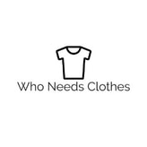 Who Needs Clothes coupon codes