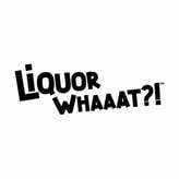 Liquor Whaaat?! coupon codes