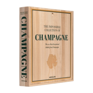 Assouline The Impossible Collection of Champagne