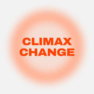 Climax Change