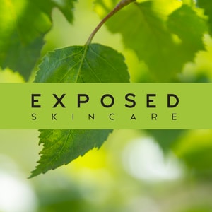 Exposed Skin Care