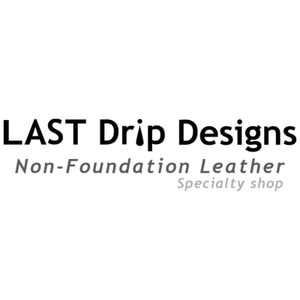 LAST Drip Designs