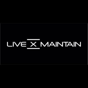 Live X Maintain