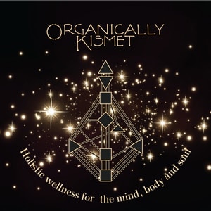 Organically Kismet